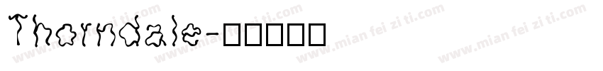 Thorndale字体转换