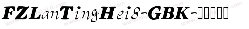 FZLanTingHei8-GBK字体转换