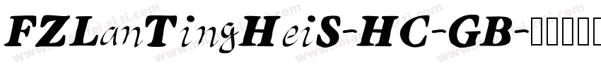 FZLanTingHeiS-HC-GB字体转换