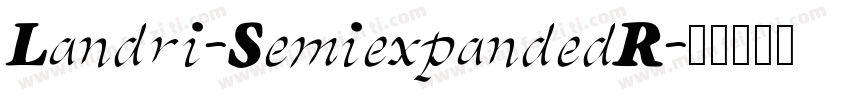 Landri-SemiexpandedR字体转换