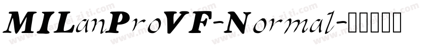 MILanProVF-Normal字体转换