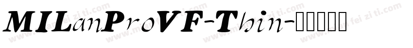 MILanProVF-Thin字体转换