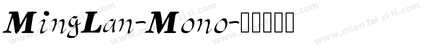 MingLan-Mono字体转换