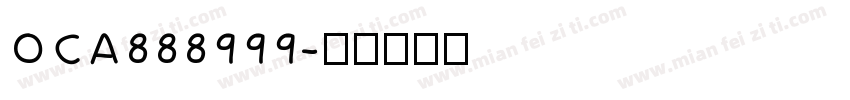 OCA888999字体转换