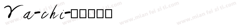 Ya-chi字体转换