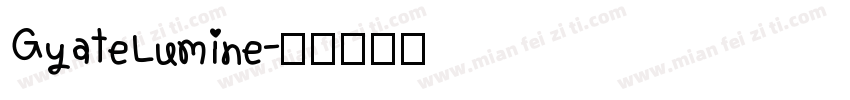 GyateLumine字体转换