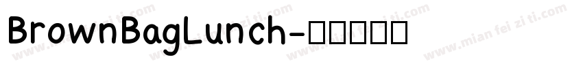 BrownBagLunch字体转换