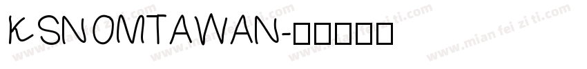KSNOMTAWAN字体转换