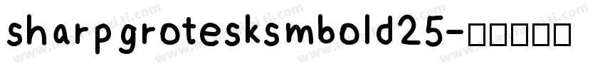 sharpgrotesksmbold25字体转换