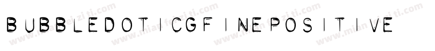 BubbledotICGFinePositive字体转换