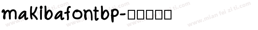 makibafontbp字体转换