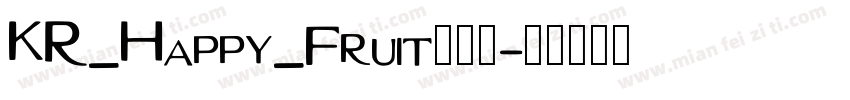 KR_Happy_Fruit手机版字体转换