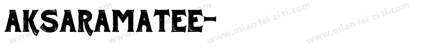 Aksaramatee字体转换