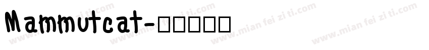 Mammutcat字体转换