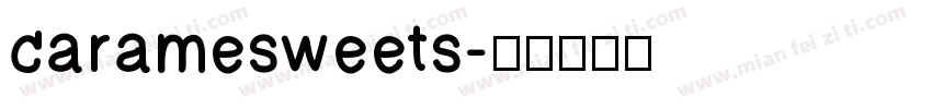 caramesweets字体转换