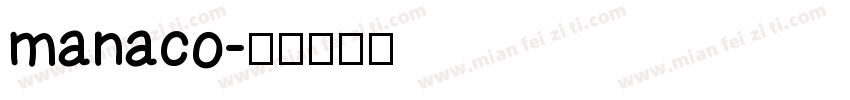manaco字体转换