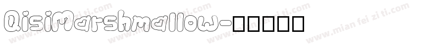 QisiMarshmallow字体转换