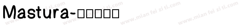 Mastura字体转换