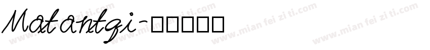Matantqi字体转换