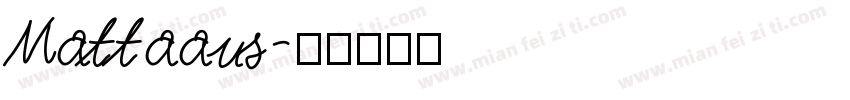 Mattaaus字体转换