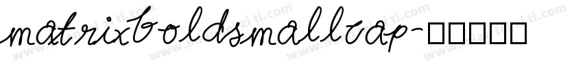 matrixboldsmallcap字体转换