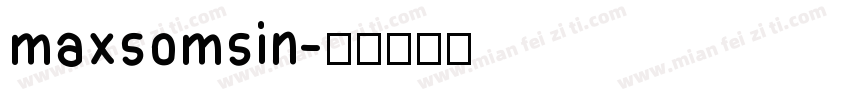 maxsomsin字体转换