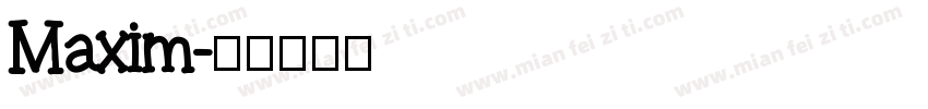 Maxim字体转换