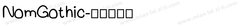 NomGothic字体转换