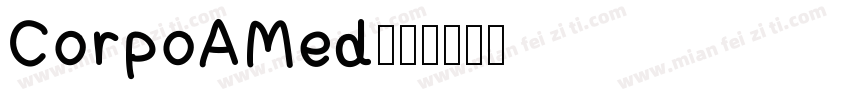 CorpoAMed字体转换