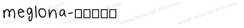 meglona字体转换