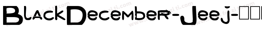 BlackDecember-Jeej字体转换