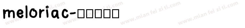 meloriac字体转换