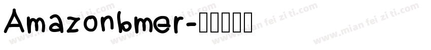 Amazonbmer字体转换