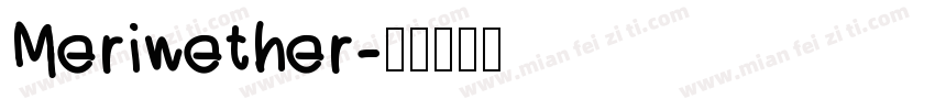 Meriwether字体转换