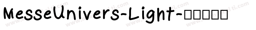 MesseUnivers-Light字体转换