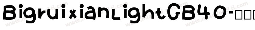 BigruixianLightGB40字体转换