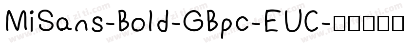MiSans-Bold-GBpc-EUC字体转换