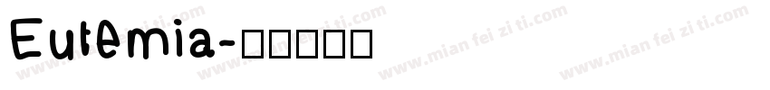 Eutemia字体转换