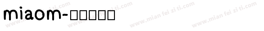 miaom字体转换