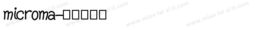 microma字体转换
