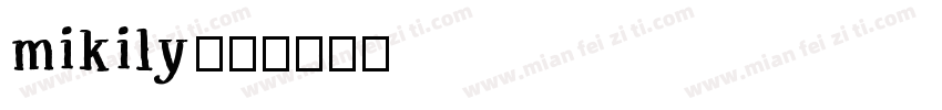 mikily字体转换