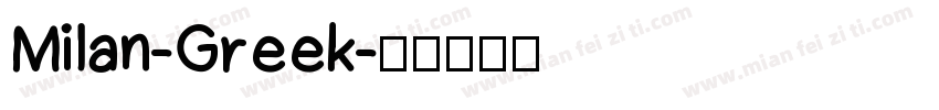 Milan-Greek字体转换