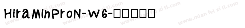 HiraMinProN-W6字体转换