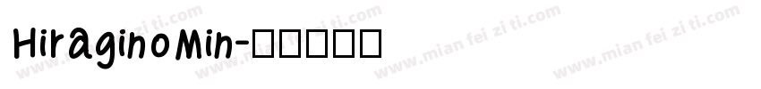 HiraginoMin字体转换
