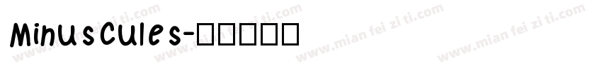 Minuscules字体转换
