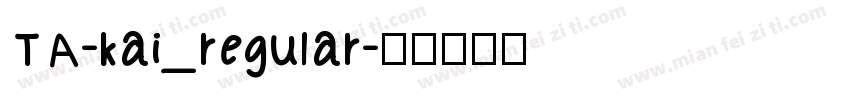 TA-kai_regular字体转换