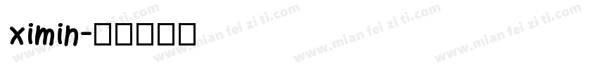 ximin字体转换