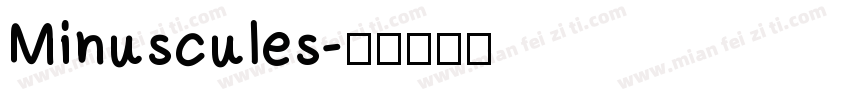 Minuscules字体转换