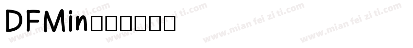 DFMin字体转换