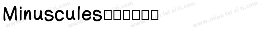 Minuscules字体转换